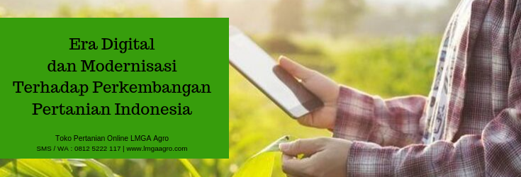 era digital,digital,pertanian,modernisasi,toko pertanian,aplikasi