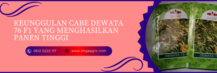 dewata 76 f1, cabe rawit dewata, dewata 76 f1 panah merah, benih cabe rawit dewata 76 f1, bibit cabe dewata f1